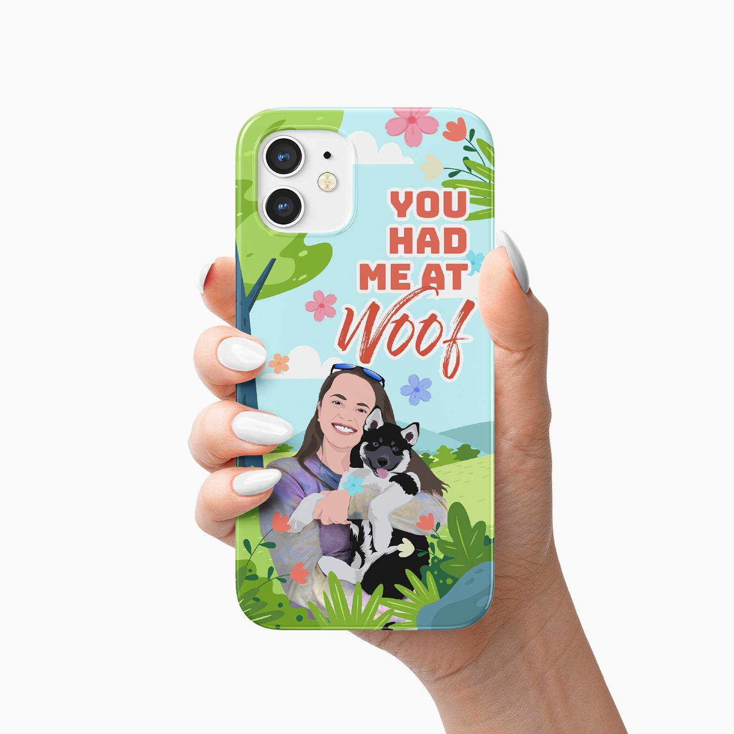 You had Me At Woof Phone Case Personalized CTNP0018