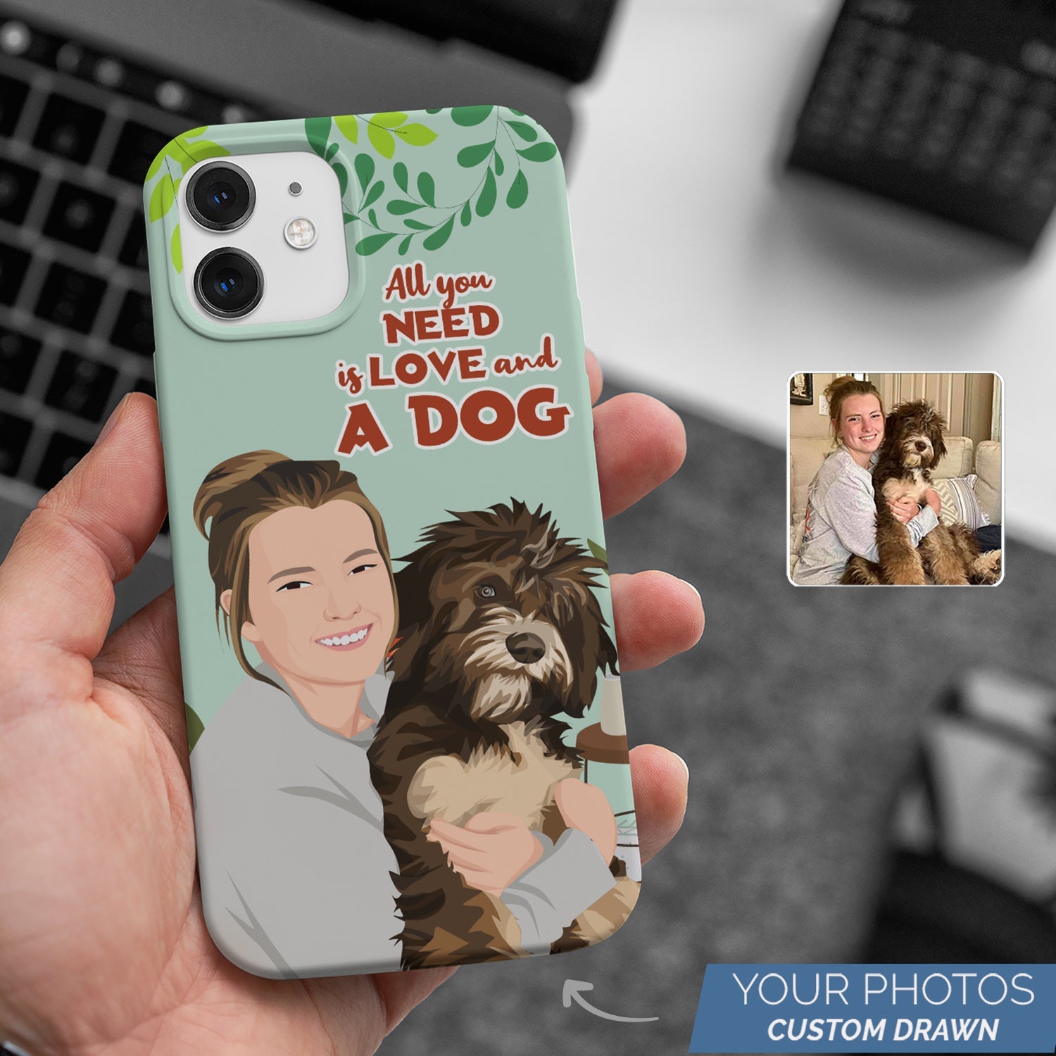 All I Need is Love and a Dog Phone Case Personalized CTNP0017